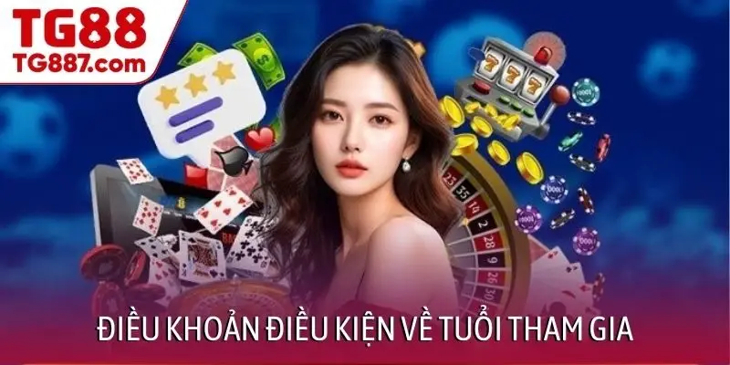 Điều khoản điều kiện về tuổi tham gia