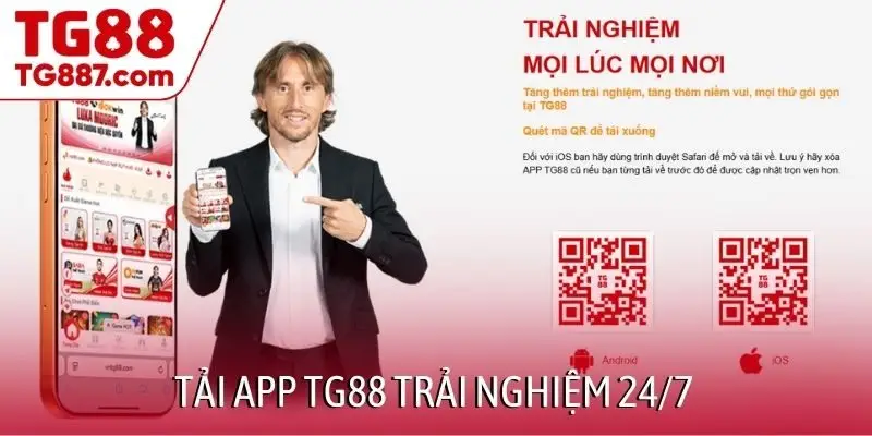 tải app TG88 trải nghiệm 24/7 